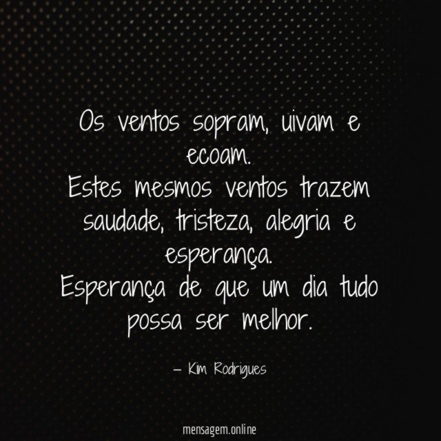 Os ventos sopram