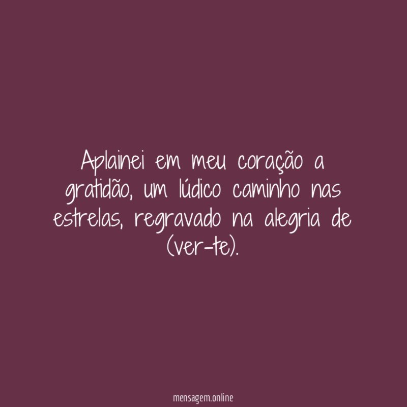 Aplainei em meu coração a gratidão