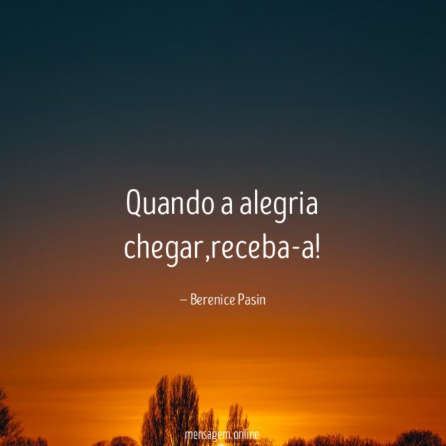 Quando a alegria chegar