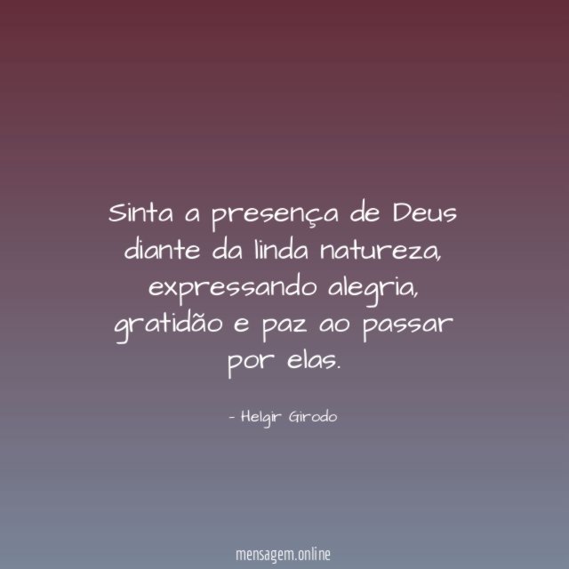 Sinta a presença de Deus diante da linda natureza