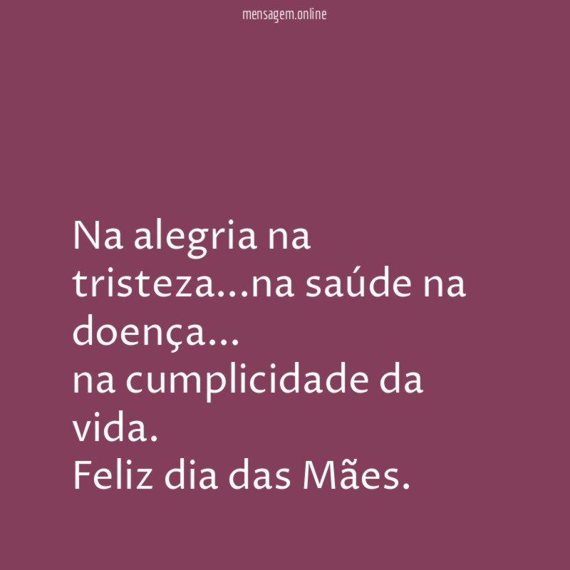 Na alegria na tristeza
