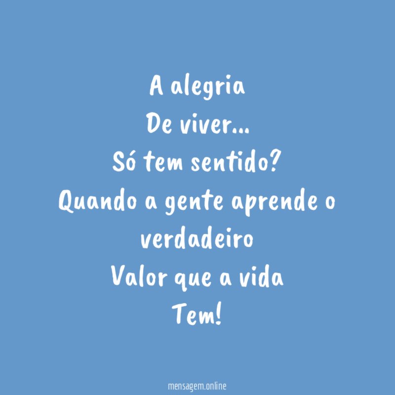 A alegria De viver