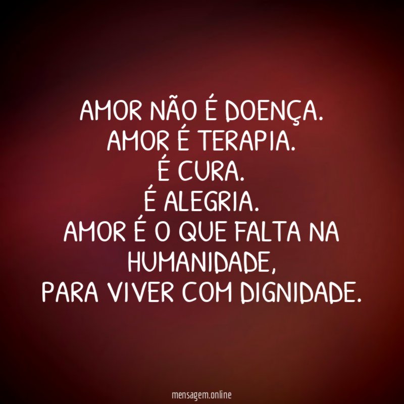 Amor não é doença