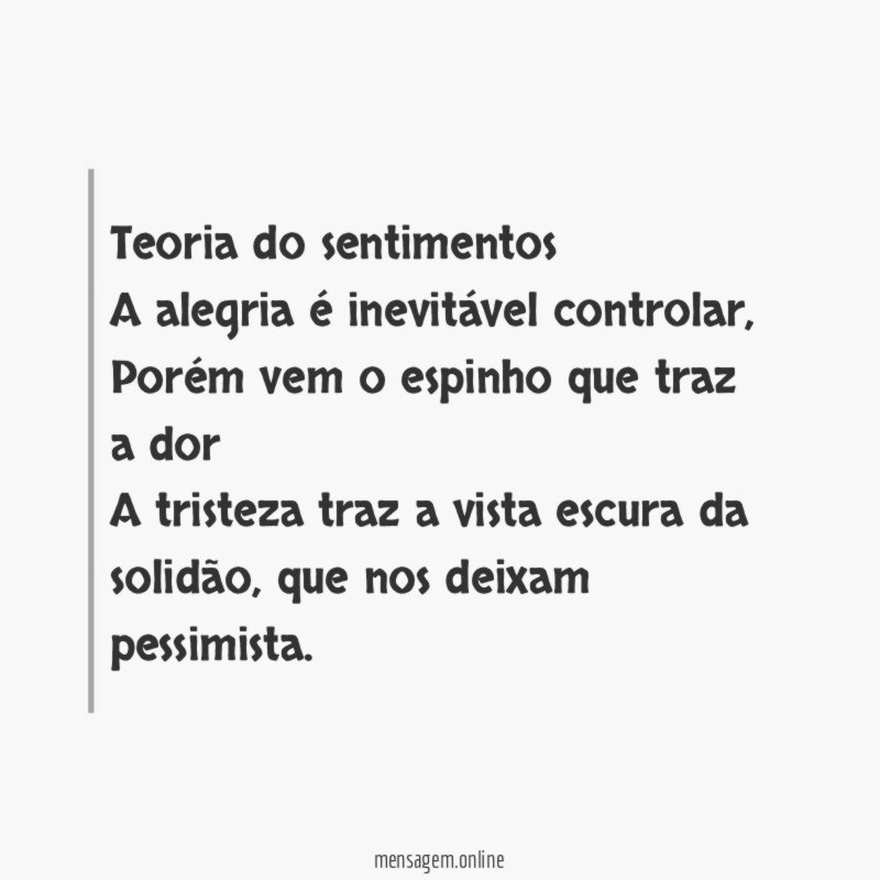 Teoria do sentimentos A alegria é inevitável controlar