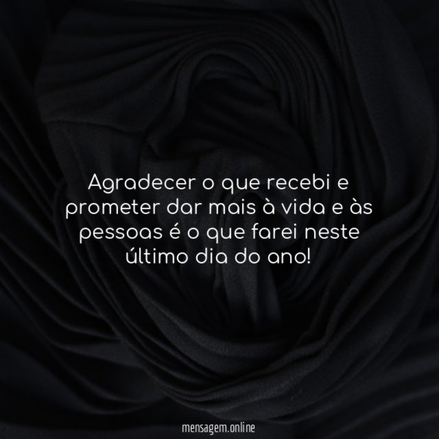 Agradecer e Prometer no Último Dia do Ano
