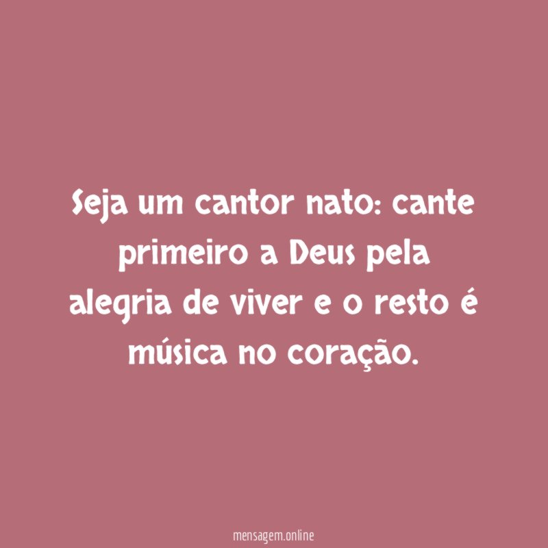 Seja um cantor nato