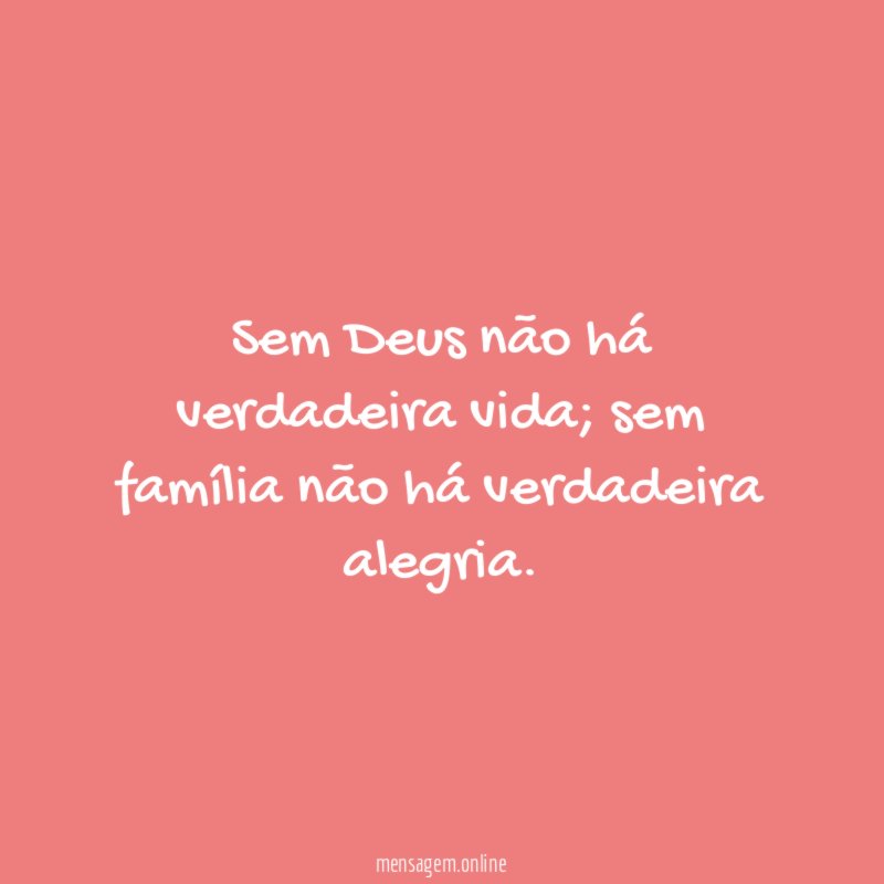Sem Deus não há verdadeira vida