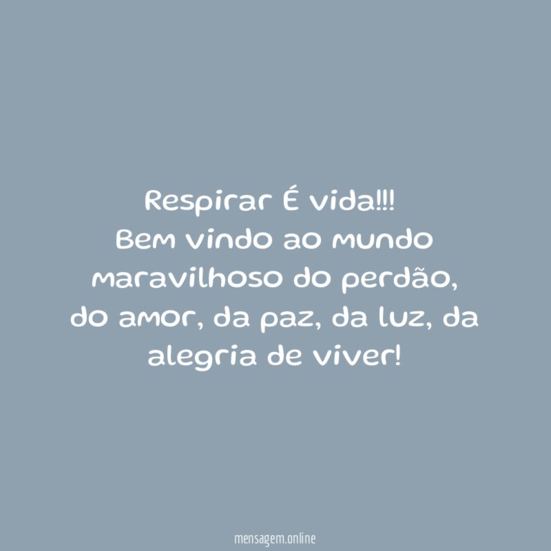 Respirar É vida