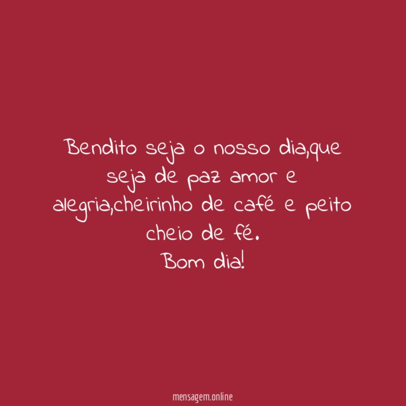 Bendito seja o nosso dia