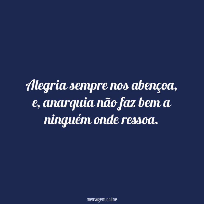 Alegria sempre nos abençoa