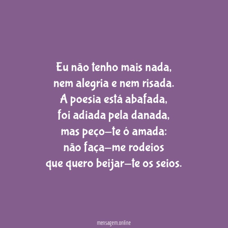Eu não tenho mais nada