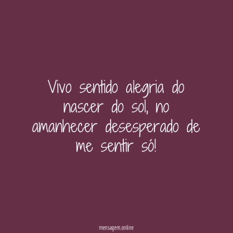 Vivo sentido alegria do nascer do sol