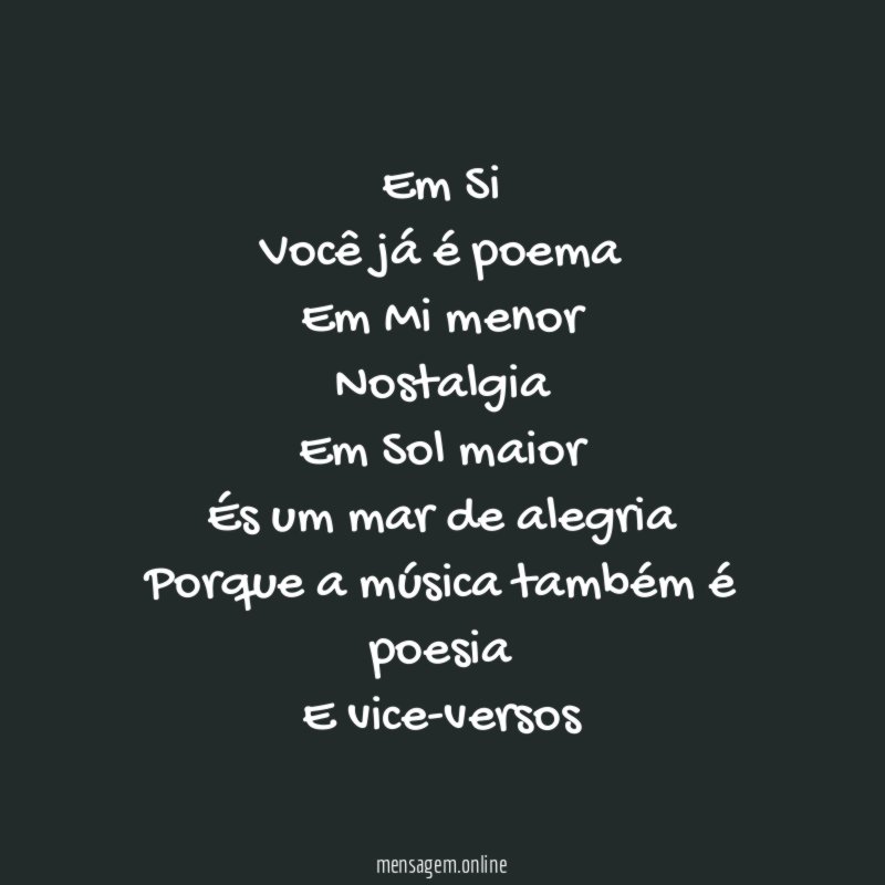 Em Si Você já é poema Em Mi menor Nostalgia Em Sol