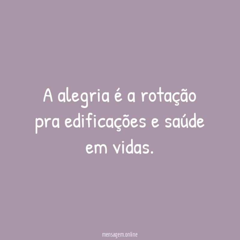 A alegria é a rotação pra edificações