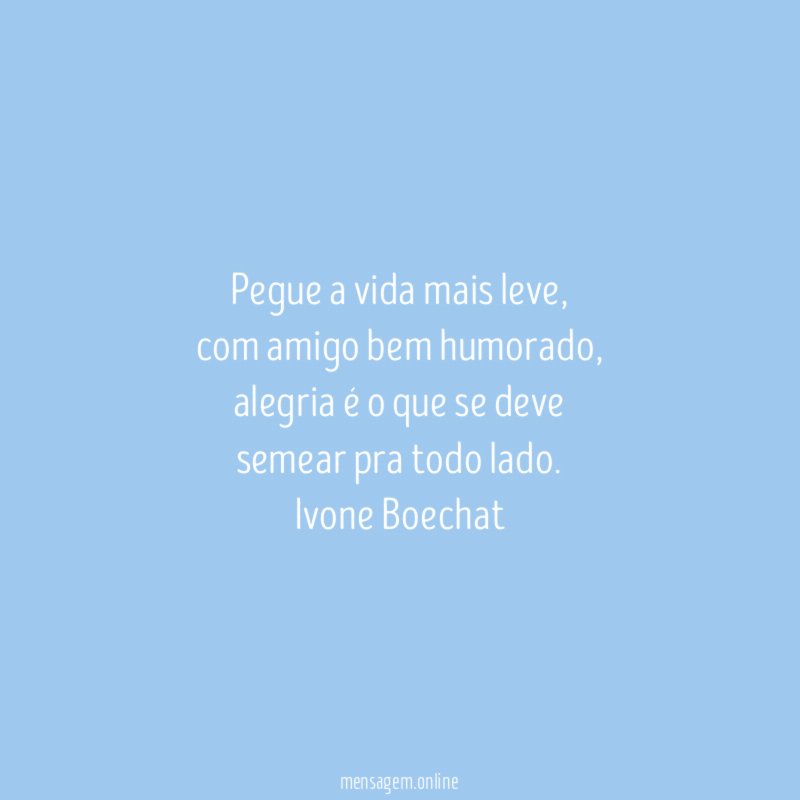Pegue a vida mais leve
