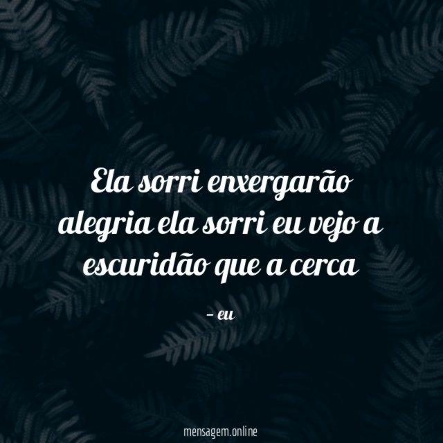 Ela sorri enxergarão alegria ela sorri eu vejo