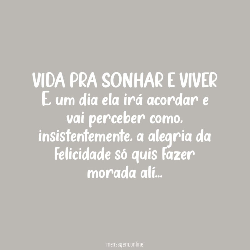VIDA PRA SONHAR E VIVER