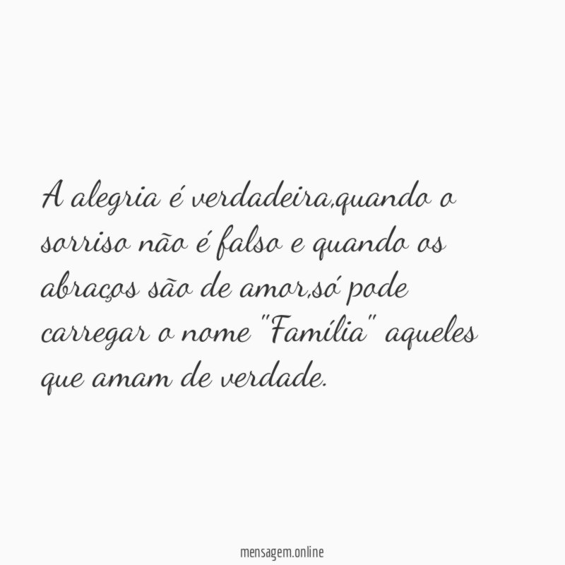 A alegria é verdadeira