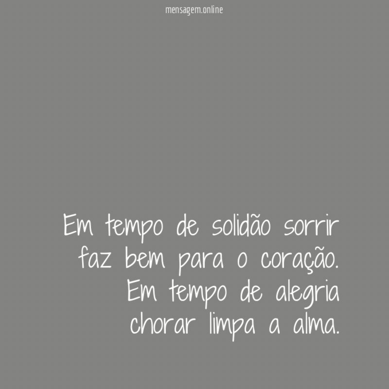 Em tempo de solidão sorrir faz bem para o coração