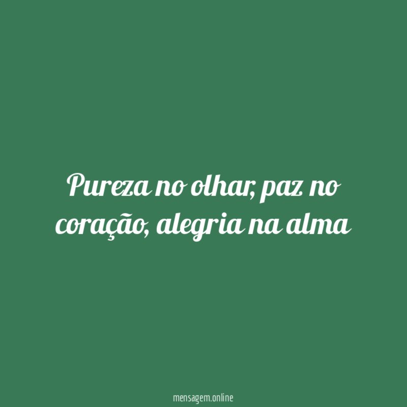 Pureza no olhar