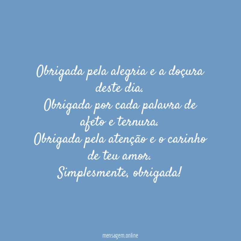 Obrigada pela alegria e a doçura deste dia