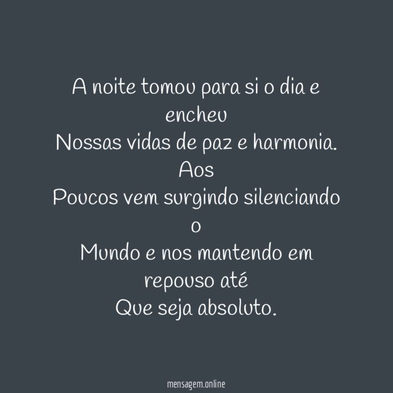 A noite tomou para si o dia