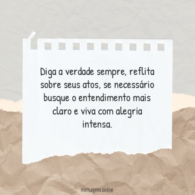 Diga a verdade sempre