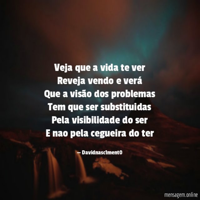 Veja que a vida te ver Reveja vendo