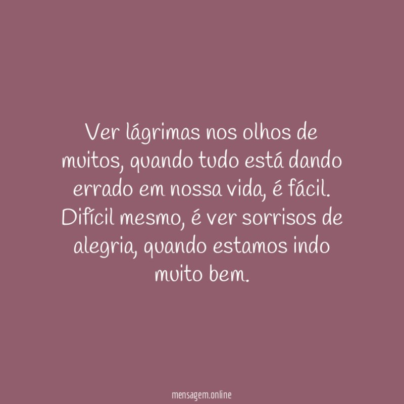 Ver lágrimas nos olhos de muitos