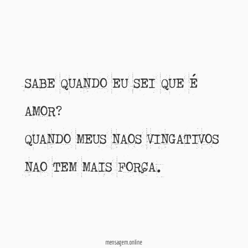 SABE QUANDO EU SEI QUE É AMOR