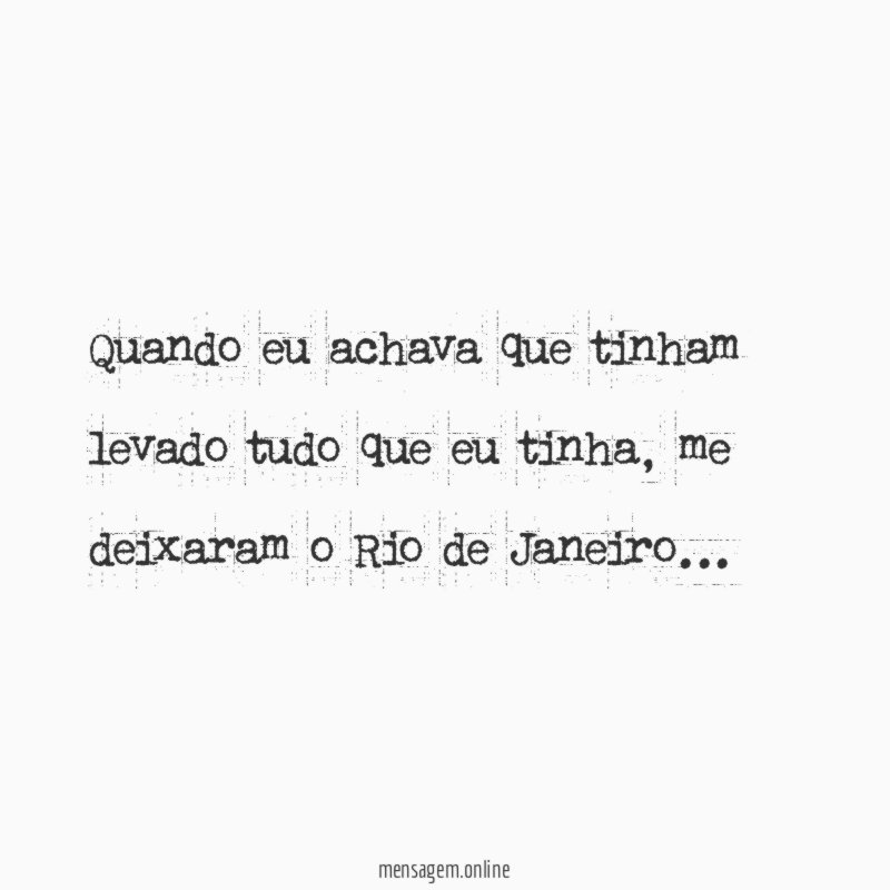Quando eu achava que tinham levado tudo que eu tinha