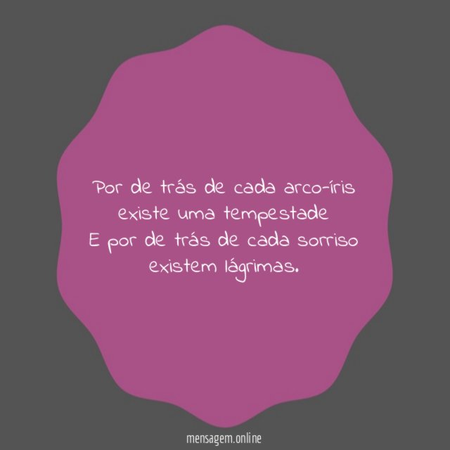 Por de trás de cada arco-íris existe uma