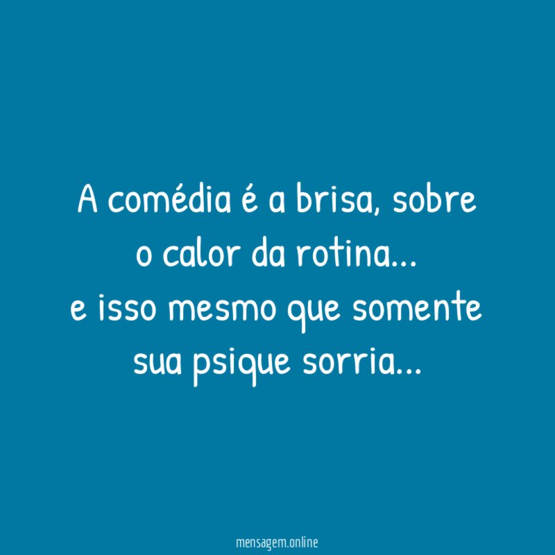 A comédia é a brisa