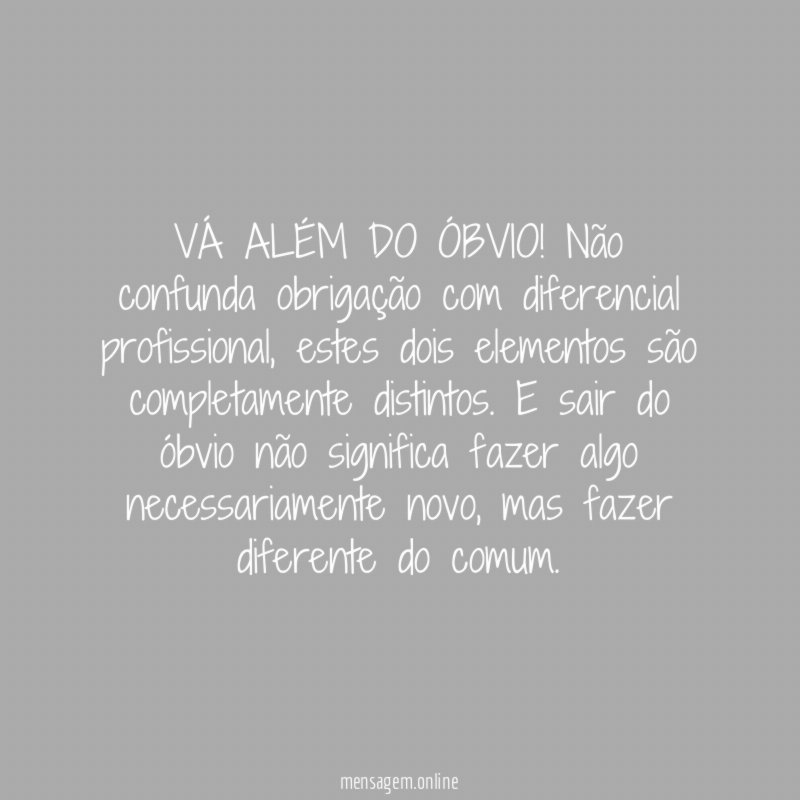 VÁ ALÉM DO ÓBVIO