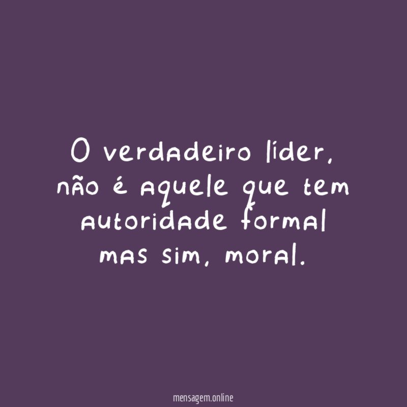 O verdadeiro líder
