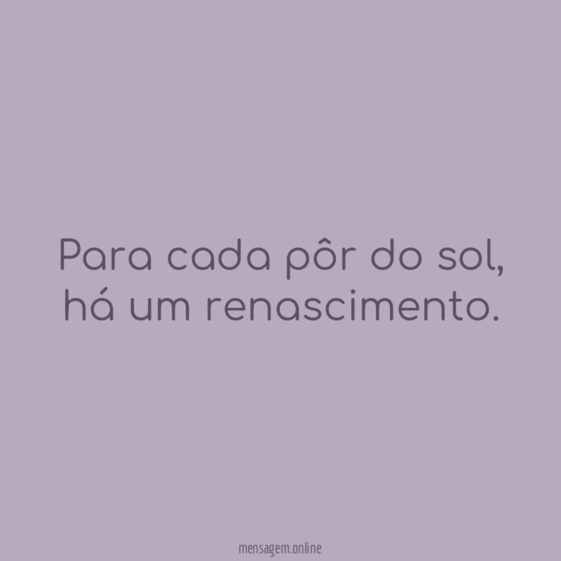 Para cada pôr do sol