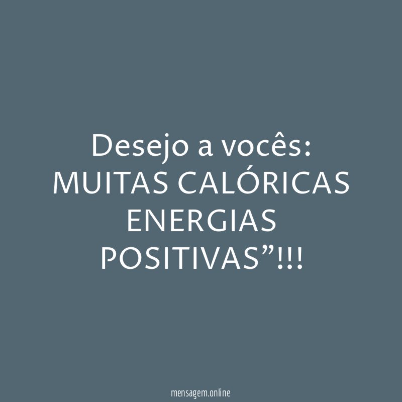 Desejo a vocês