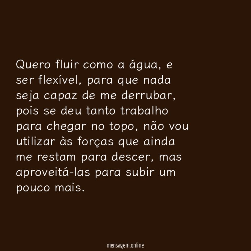 Quero fluir como a água