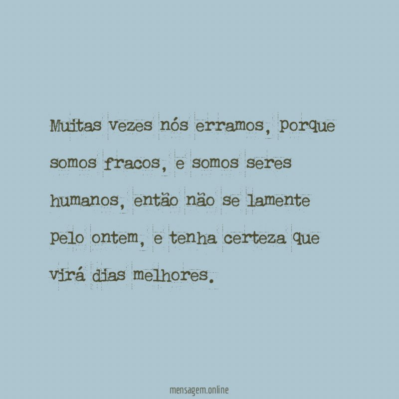 Muitas vezes nós erramos