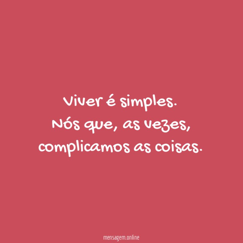 Viver é simples