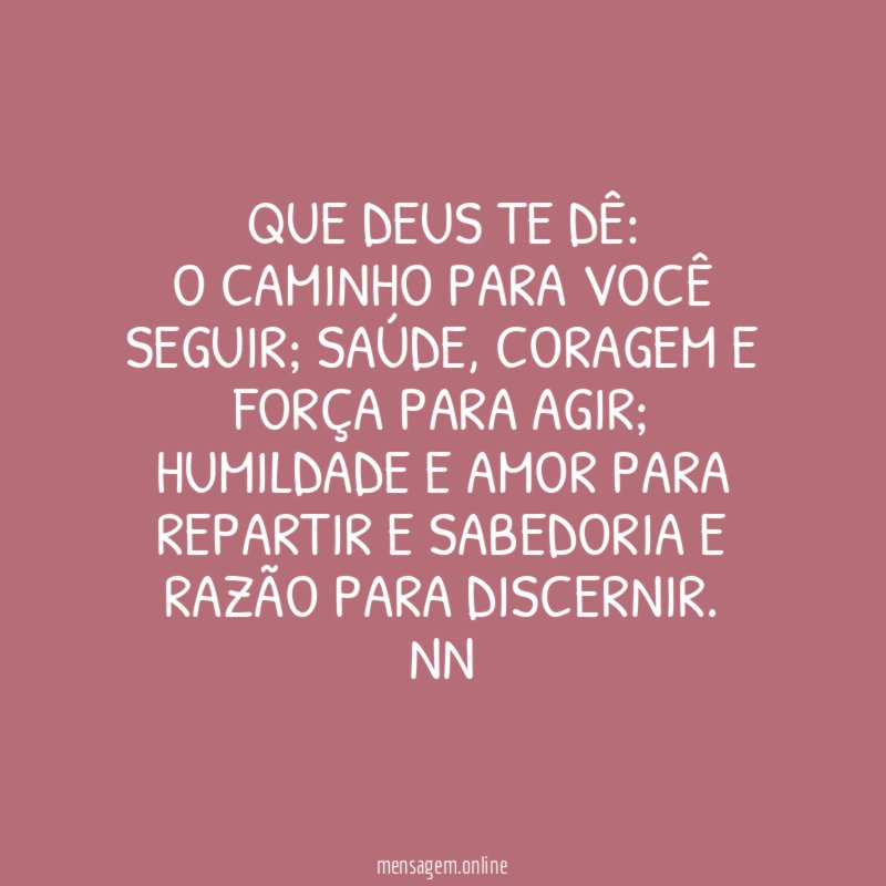 QUE DEUS TE DÊ