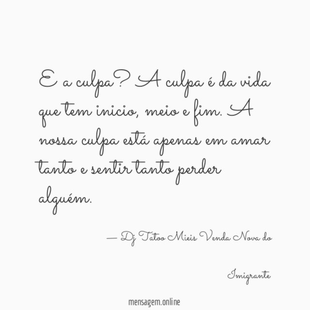 E a culpa