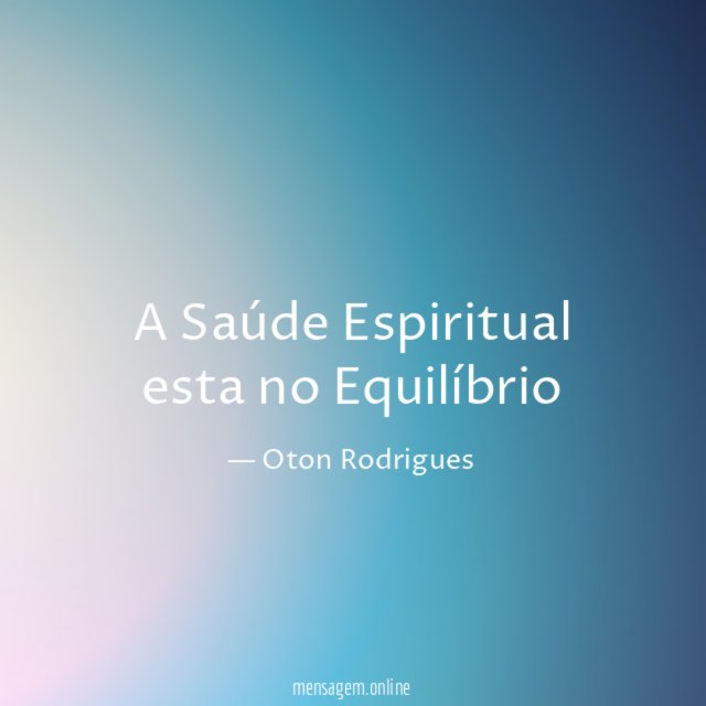A Saúde Espiritual esta no Equilíbrio
