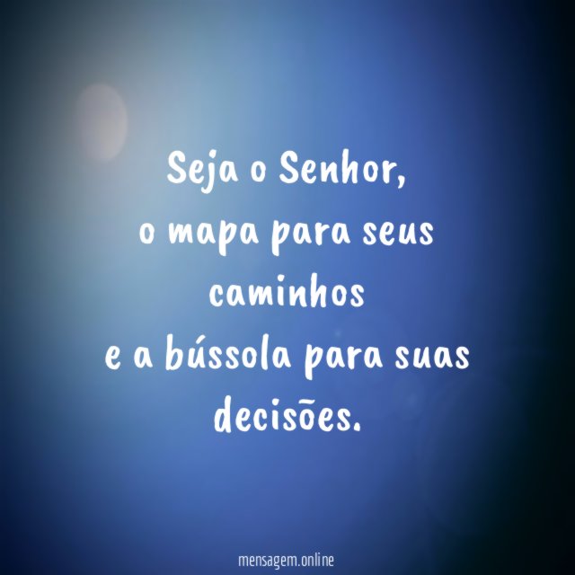 Seja o Senhor