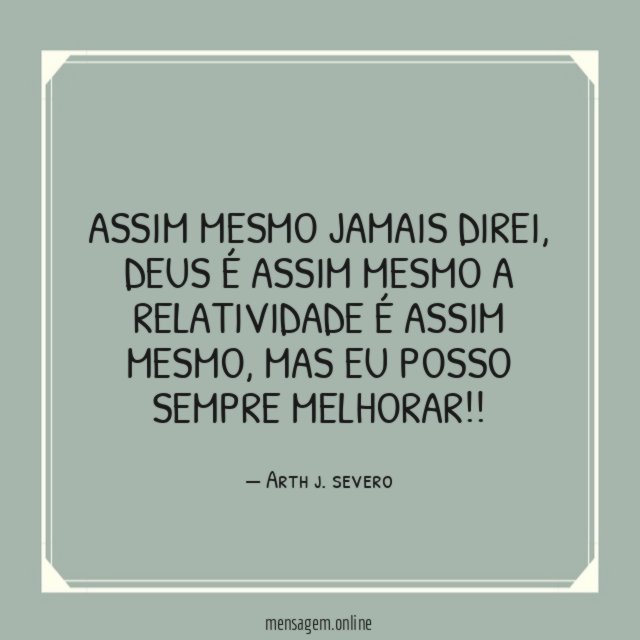 Assim mesmo jamais direi