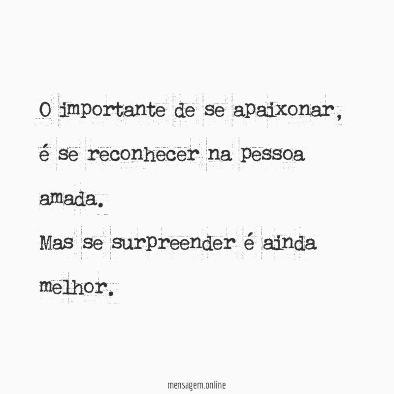 O importante de se apaixonar