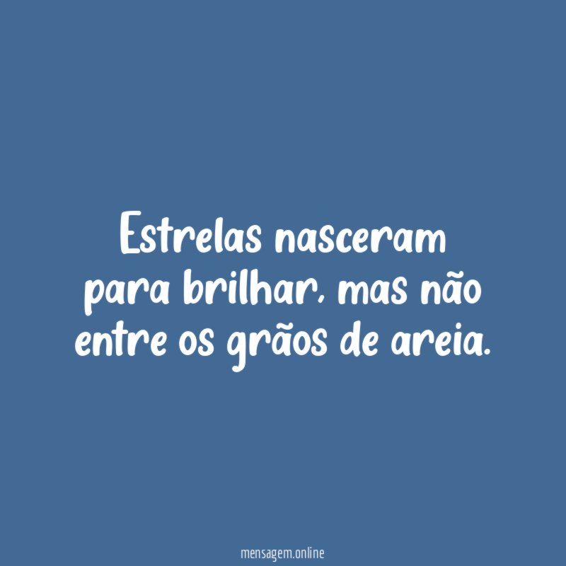Estrelas nasceram para brilhar