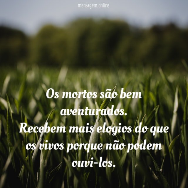 Os mortos são bem aventurados