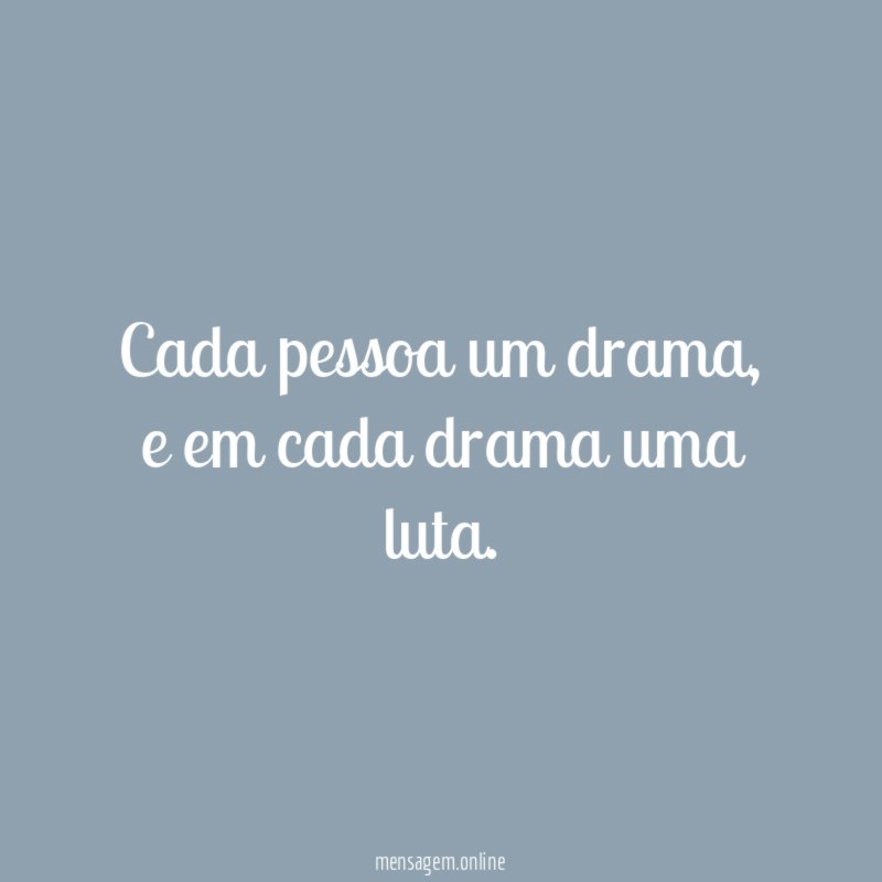 Cada pessoa um drama