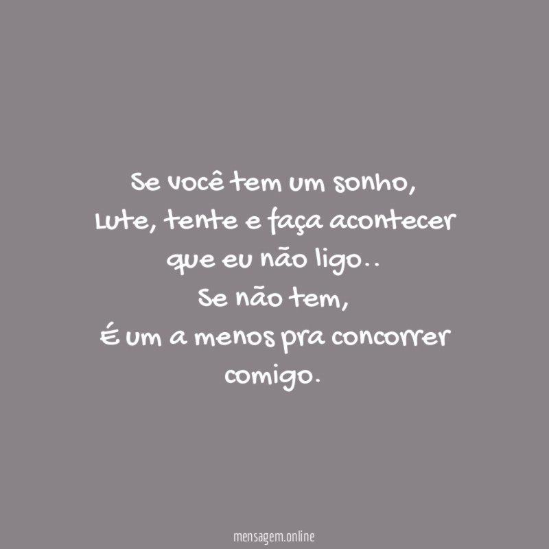 Se você tem um sonho
